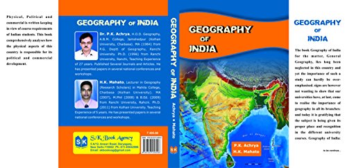 9789383158096: Geogrophy of India [Hardcover] Dr. P.K. Acharya, Dr. H.K. Mahato