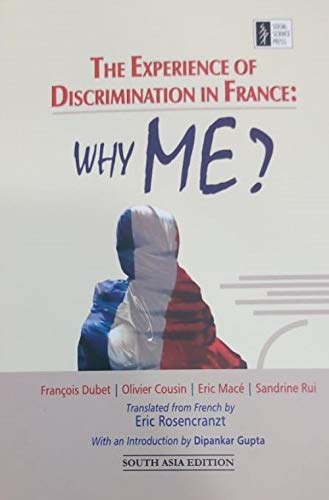 Beispielbild fr The Experience of Discrimination in France: Why Me? zum Verkauf von Books Puddle