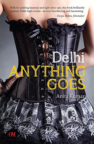 9789383202225: Delhi Anything Goes