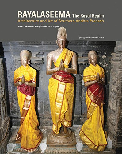 Stock image for Rayalaseema: The Royal Realm Heritage of Southwestern Andhra for sale by Books in my Basket