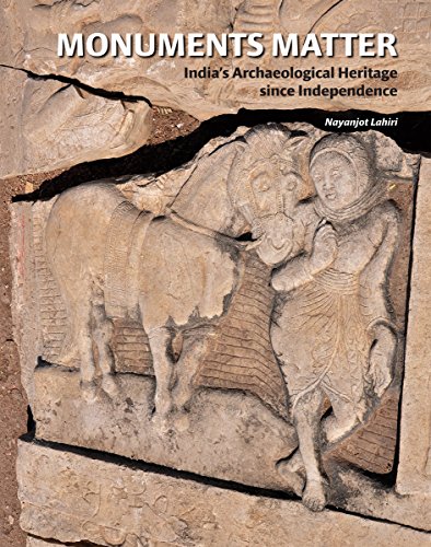 Stock image for Monuments Matter: India's Archaeological Heritage since Independence for sale by Strand Book Store, ABAA