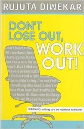 Imagen de archivo de Don't Lose Out, Work Out! a la venta por Decluttr