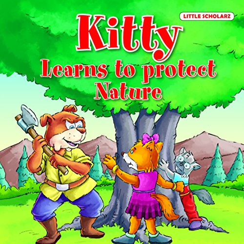 9789383299423: Kitty Learns to Protect Nature [Paperback] [Jan 01, 2017] LS Editorial Team