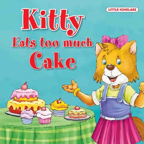 Stock image for Kitty Eats Too Much Cake for sale by Books Puddle