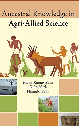9789383305216: Ancestral Knowledge in Agri-Allied Science