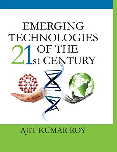 9789383305339: Emerging Technologies of the 21st Century