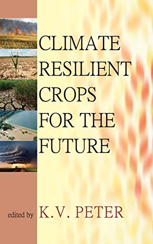 Imagen de archivo de Climate Resilient Crops for the Future a la venta por Vedams eBooks (P) Ltd