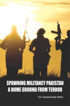 Imagen de archivo de Spawning Militancy Pakistan a Home Ground from Terror a la venta por dsmbooks
