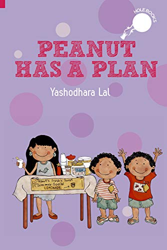 Stock image for Peanut has a Plan [Dec 01, 2016] Lal, Yashodhara (hOle Books) for sale by Book Deals