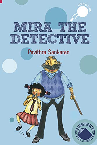 Stock image for Mira the Detective (Hole Books) for sale by WorldofBooks