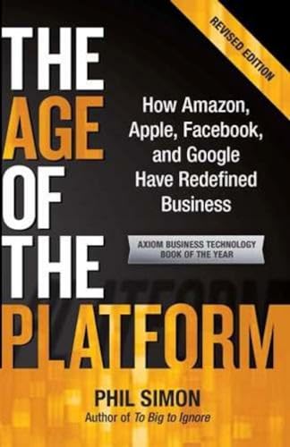 Beispielbild fr The Age of the Platform zum Verkauf von Biblios