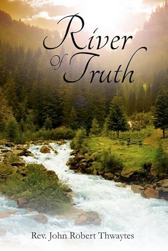 Stock image for River of Truth for sale by Revaluation Books