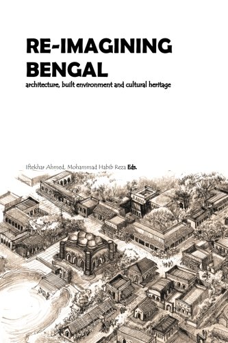 9789383419647: Re-Imagining Bengal:Architecture, Built Environment and Cultural Heritage