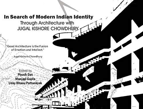 Stock image for In Search of Modern Indian Identity: Celebrating Architecture with Jugal Kishore Chowdhary for sale by Books in my Basket