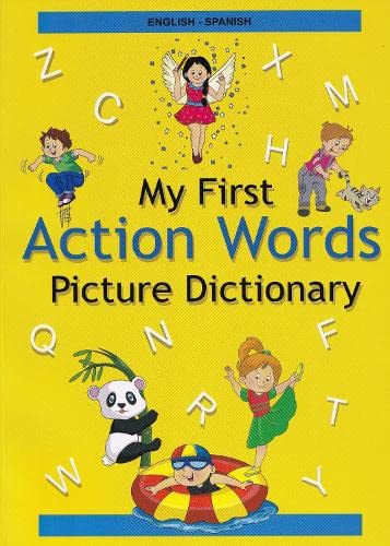 Stock image for English-Spanish- My First Action Words Picture Dictionary for sale by GreatBookPrices