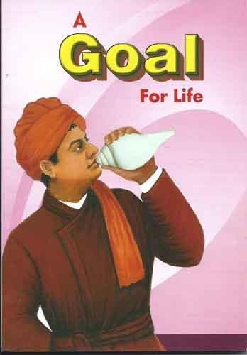 Stock image for A Goal for life Based on Swami Vivekananda message for sale by Books Puddle