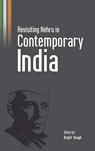 Stock image for Revisiting Nehru in Contemporary India for sale by Books Puddle