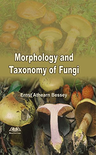 9789383692262: Morphology and Taxonomy of Fungi [Hardcover] [Jan 01, 2017] Bessey, Ernst Athearn