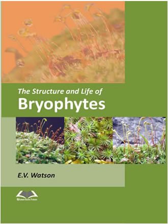 9789383692316: Structure and Life of Bryophytes [Hardcover] [Jan 01, 2017] Watson, E V