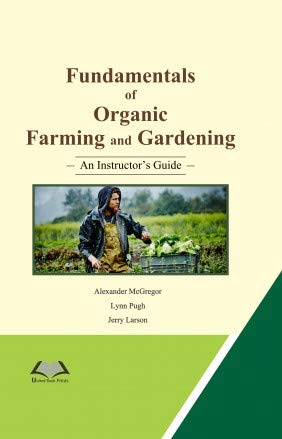 Beispielbild fr Fundamentals Of Organic Farming And Gardening zum Verkauf von Books Puddle