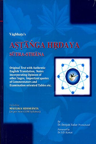 Imagen de archivo de Astanga Hrdaya: Sutra-Sthana (Original Text with Authentic English Translation) a la venta por ThriftBooks-Dallas