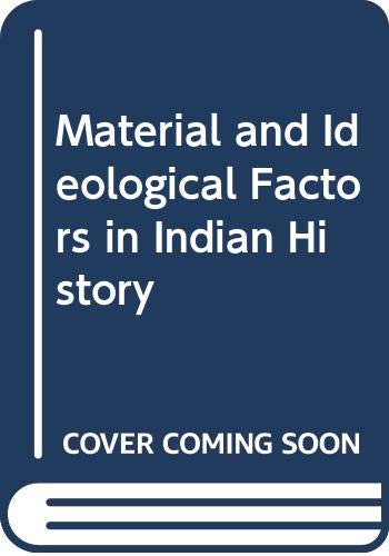 Stock image for Material and Ideological Factors in Indian History for sale by Books Puddle