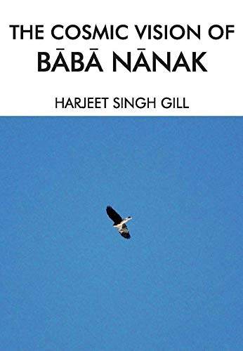 Stock image for The Cosmic Vision of Baba Nanak for sale by Books Puddle