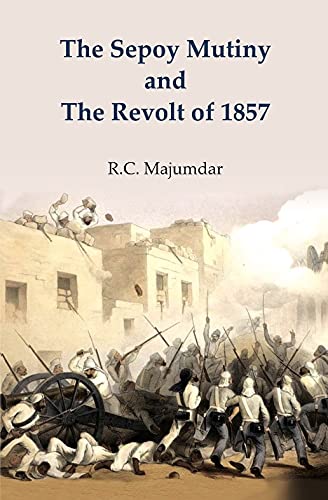 Beispielbild fr The Sepoy Mutiny and the Revolt of 1857 zum Verkauf von Books in my Basket