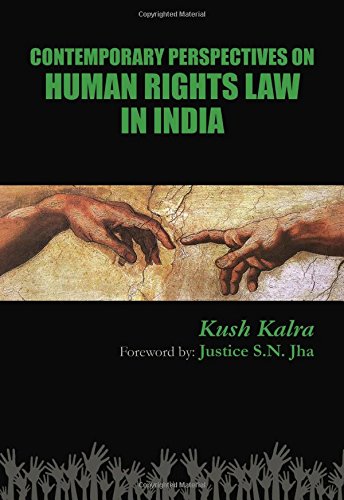 CONTEMPORARY PERSPECTIVES ON HUMAN RIGHTS LAW IN INDIA