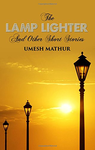 9789383793211: The Lamp Lighter And Other Short Stories