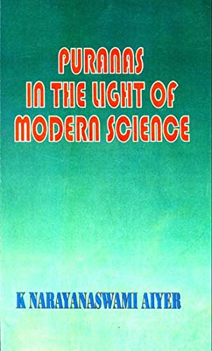 Stock image for Puranas: In The Light Of Modern Science for sale by Vedams eBooks (P) Ltd