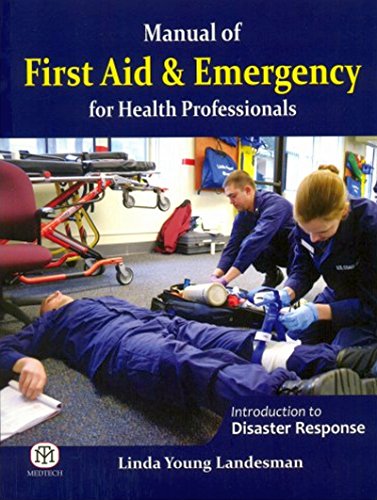 Stock image for MANUAL OF FIRST AID & EMERGENCY FOR HEALTH PROFESSIONALS(PB) for sale by Universal Store