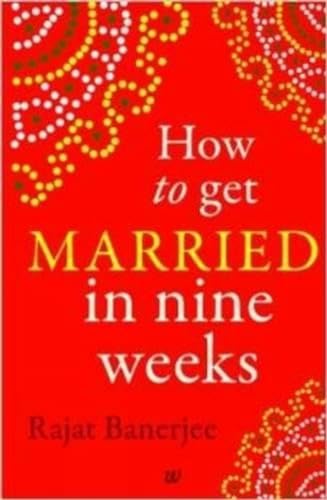 Stock image for How to Get Married in Nine Weeks for sale by Lucky's Textbooks