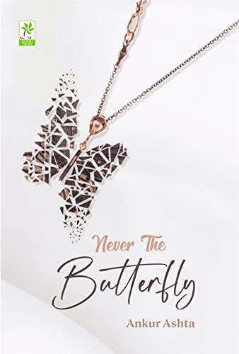 Stock image for Never The Butterfly for sale by Books in my Basket