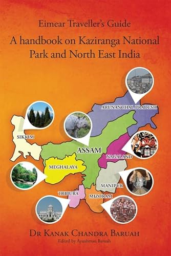 Beispielbild fr Eimear Traveller's Guide: A handbook on Kaziranga National Park and North East India zum Verkauf von WorldofBooks