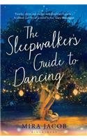 9789384052706: The Sleepwalker's Guide to Dancing [Paperback] Bloomsbury