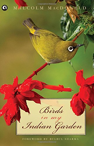 Beispielbild fr Birds in My Indian Garden zum Verkauf von Vedams eBooks (P) Ltd