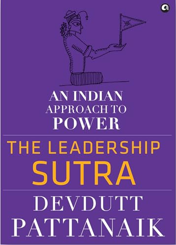 Beispielbild fr The Leadership Sutra: An Indian Approach to Power zum Verkauf von WorldofBooks