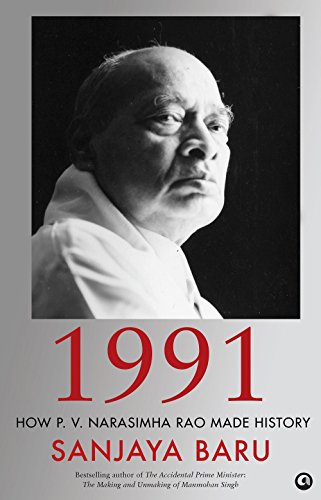 Stock image for 1991: How P. V. Narasimha Rao Made History for sale by SecondSale
