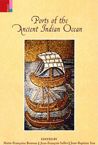 Beispielbild fr Ports of the Ancient Indian Ocean zum Verkauf von Vedams eBooks (P) Ltd