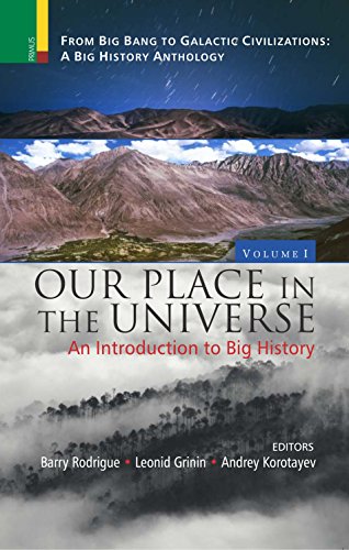 Imagen de archivo de Our Place in the Universe : An Introduction to Big History a la venta por Books Puddle