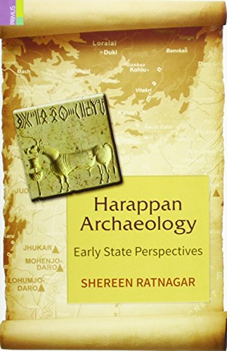 Beispielbild fr Harappan Archaeology: Early State Perspectives zum Verkauf von Vedams eBooks (P) Ltd