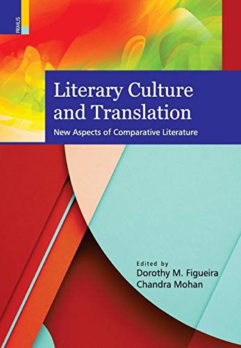 Stock image for Literary Culture and Translation: New Aspects of Comparative Literature for sale by Lucky's Textbooks