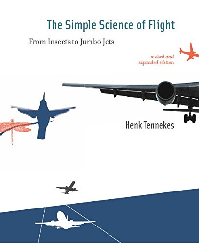 Imagen de archivo de The Simple Science of Flight, Revised And Expanded Edition a la venta por Books in my Basket