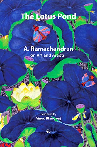 Stock image for The Lotus Pond: A Ramachandran on Art and Artists for sale by Vedams eBooks (P) Ltd