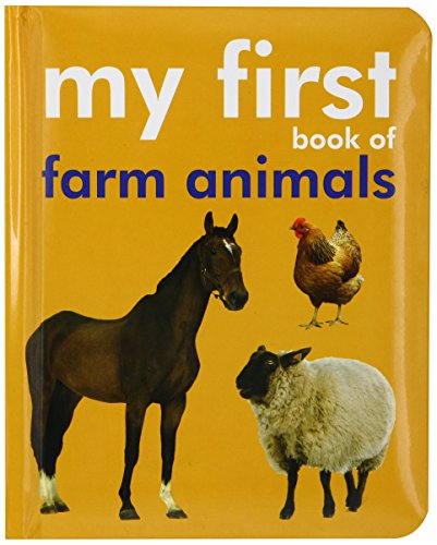 Imagen de archivo de My First Book Of Farm Animals (Board Book) a la venta por Half Price Books Inc.
