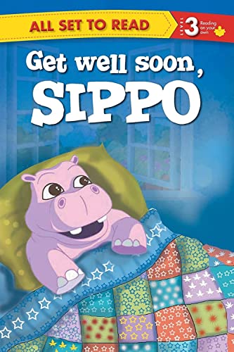 Imagen de archivo de All set to Read Readers Level 3 Get Well Soon, Sippo a la venta por WorldofBooks