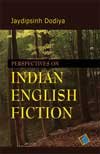 Stock image for Perspectives on Indian English Fiction for sale by Books Puddle