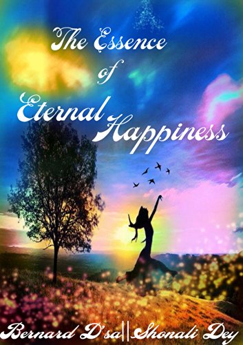 Stock image for The Essence of Eternal Happiness for sale by Books Puddle