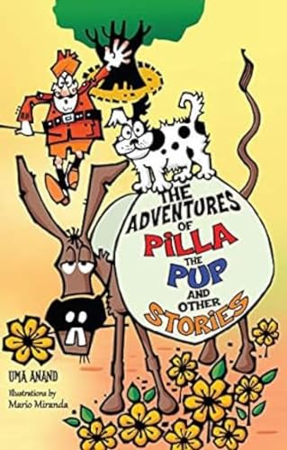 9789384225308: The Adventures of Pilla the Pup and Other Stories